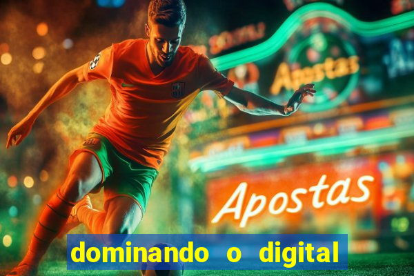 dominando o digital definitivo reclame aqui